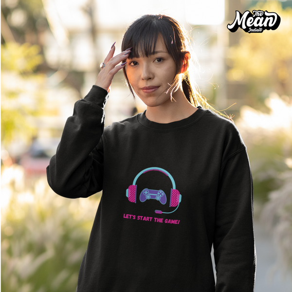 Let's start the game - Women's Sweatshirt (Unisex)