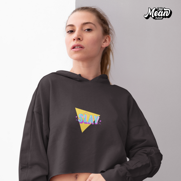 Slay - Women's crop Hoodie