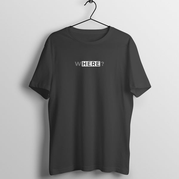 Where - Men T-shirt