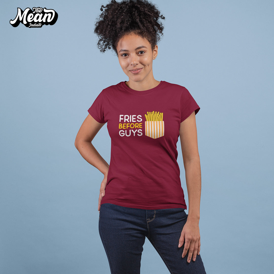 Women's Fries Befor Guys T-shirt The Mean Indian Store