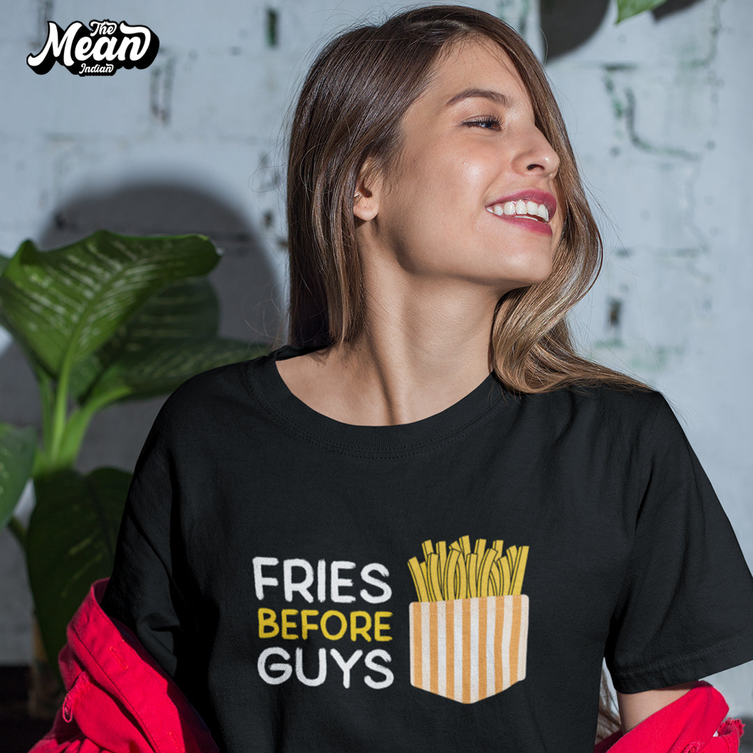 Women's Fries Befor Guys T-shirt The Mean Indian Store